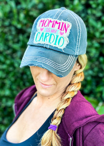 Mommin' Is My Cardio Hat